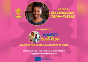 Garenchana Jean-Pierre lauréate du concours de blog/vlog lancé par l’Union européenne en Haïti.