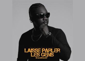 «Laisse parler les gens» : le nouveau single de Grand Black F